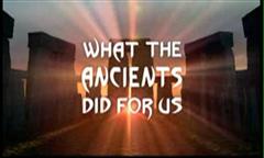 What the Ancients Did for Us-The Aztec, Maya and Incas (3 of 9)